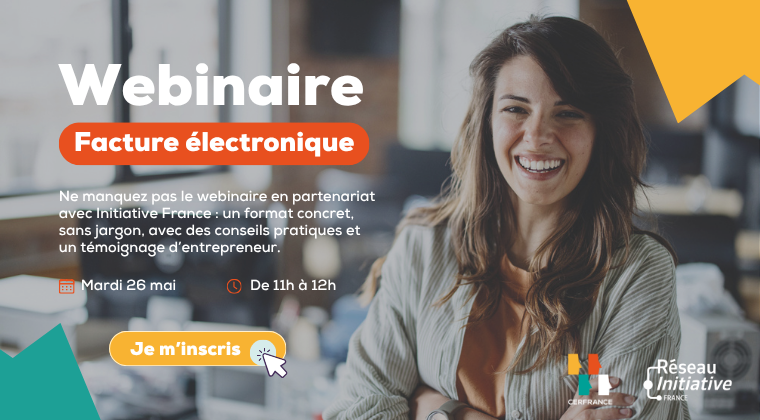 Webinaire facture électronique Cerfrance x Initiative France