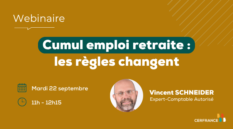 Cumul emploi retraite : les règles changent. Avez-vous un intérêt à prendre votre retraite au 1er janvier 2027 ?